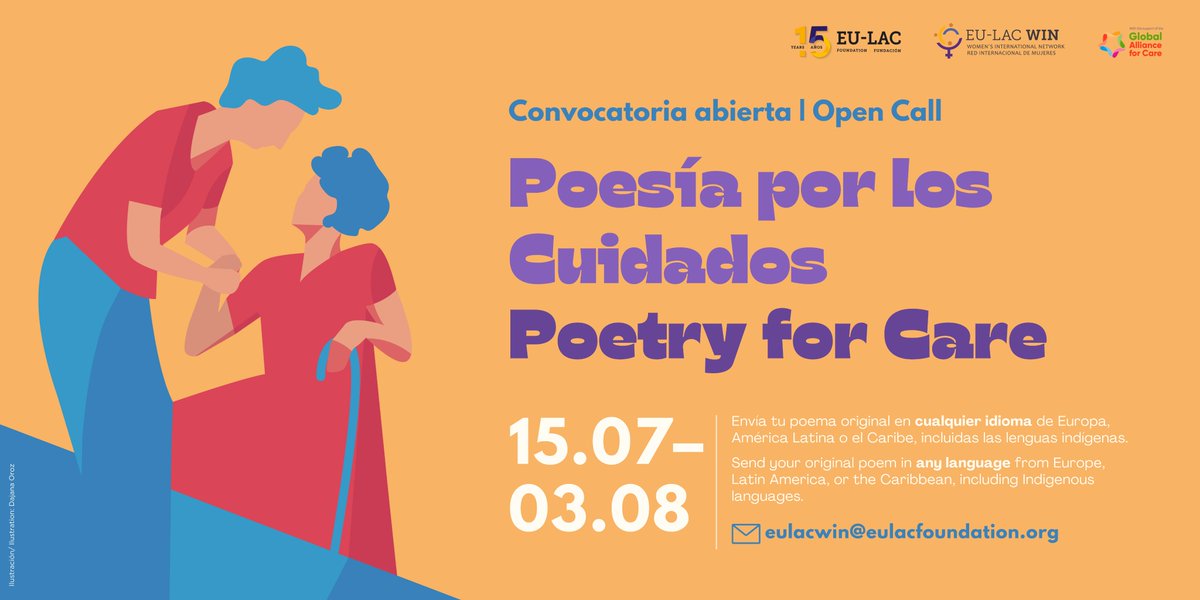 Global Alliance for Care (@galliancecare) on Twitter photo 📢 ¡Convocatoria abierta! “Poesía por los Cuidados”
Del 15 de julio al 3 de agosto de 2025
Envía tu poema y visibiliza el poder transformador de los cuidados en todas sus formas. 💜
Organiza: <a href="/eulacfoundation/">EU-LAC Foundation</a> + Alianza Global por los cuidados
✉️ eulacwin@eulacfoundation.org 📢 ¡Convocatoria abierta! “Poesía por los Cuidados”
Del 15 de julio al 3 de agosto de 2025
Envía tu poema y visibiliza el poder transformador de los cuidados en todas sus formas. 💜
Organiza: <a href="/eulacfoundation/">EU-LAC Foundation</a> + Alianza Global por los cuidados
✉️ eulacwin@eulacfoundation.org