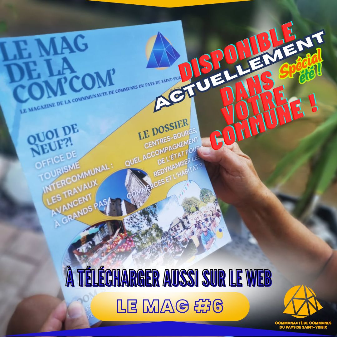 🌞 𝗡𝗼𝘂𝘃𝗲𝗮𝘂 !
🔷🟠 Le Mag’ de la ComCom – Été 2025 est arrivé 📖
📍 Dispo dans les mairies, commerces et lieux publics des 9 communes du territoire !
📰 Actus locales, marchés, projets, services…
Un été à suivre dans le Pays de Saint-Yrieix !
#MagDeLaComcom   #Été2025