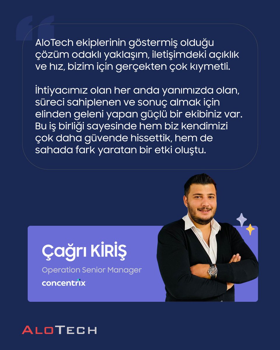 Çözüm odaklı yaklaşım, açık iletişim ve hızlı çözüm... AloTech ekibi deyince akla gelenlerden yalnızca birkaçı. ⭐

Daha fazlasını mutlu müşteirlerimizden dinleyin. 💬

Concentrix'in Kıdemli Operasyon Yöneticisi Çağrı Kiriş'in gözünden #AloTech 🎤
