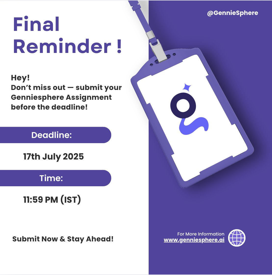 GennieSphere's tweet photo. ⏳ Final Reminder!
Don’t miss out — submit your
GennieSphere Assignment before 
17th July 2025 | 11:59 PM (IST)
Submit now &amp; stay ahead! ✅ https://t.co/TQws0rNNxl