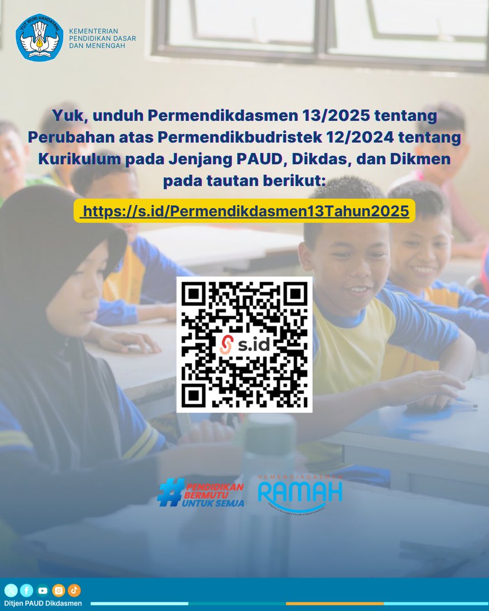 #SobatBelajar,

Yuk, unduh Permendikdasmen 13/2025 tentang Perubahan atas Permendikbudristek 12/2024 tentang Kurikulum pada Jenjang PAUD, Dikdas, dan Dikmen melalui tautan di atas. 

Mari dukung partisipasi semesta untuk wujudkan pendidikan bermutu bagi semua.