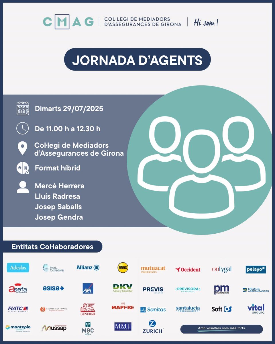 📣 JORNADA D’AGENTS
📅 Dimarts 29 de juliol de 2025
🕚 D’11.00 h a 12.30 h
📍 Format híbrid:
🔹 Presencial al CMAG (Girona)
🔹 Virtual via Teams

💼 Una jornada pensada per al col·lectiu agencial, amb temes clau per al teu dia a dia professional.