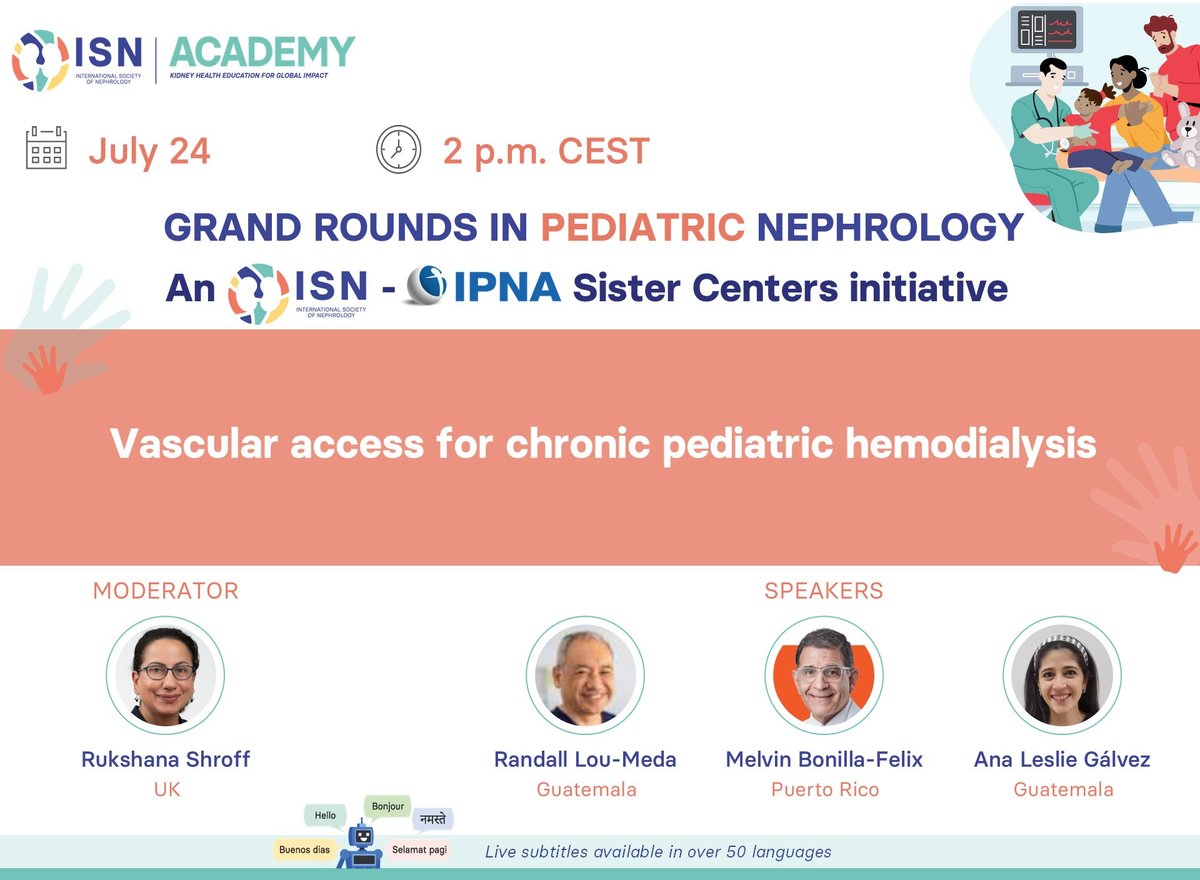 Int Society of Nephrology (@isnkidneycare) on Twitter photo 𝗦𝗔𝗩𝗘 𝗧𝗛𝗘 𝗗𝗔𝗧𝗘 for the next Grand Rounds in Pediatric Nephrology - An ISN-<a href="/IPNA_PedNeph/">IPNA Ped Nephrology</a> Sister Centers initiative: "Vascular access for chronic pediatric hemodialysis."
🗣️ <a href="/RLou_meda/">Randall Lou-Meda</a> , <a href="/MelvinBonillaF2/">Melvin Bonilla-Felix</a> , Ana Leslie Gálvez
👥<a href="/rukshana_shroff/">Rukshana Shroff</a>
🗓️ July 24
🕑 2:00 pm CEST 𝗦𝗔𝗩𝗘 𝗧𝗛𝗘 𝗗𝗔𝗧𝗘 for the next Grand Rounds in Pediatric Nephrology - An ISN-<a href="/IPNA_PedNeph/">IPNA Ped Nephrology</a> Sister Centers initiative: "Vascular access for chronic pediatric hemodialysis."
🗣️ <a href="/RLou_meda/">Randall Lou-Meda</a> , <a href="/MelvinBonillaF2/">Melvin Bonilla-Felix</a> , Ana Leslie Gálvez
👥<a href="/rukshana_shroff/">Rukshana Shroff</a>
🗓️ July 24
🕑 2:00 pm CEST