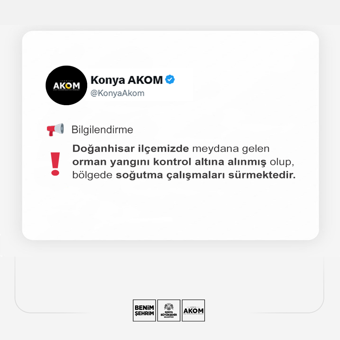 Doğanhisar ilçemizde meydana gelen orman yangını kontrol altına alınmış olup, bölgede soğutma çalışmaları sürmektedir.