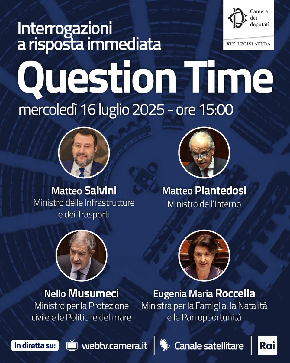 Camera dei deputati (@montecitorio) on Twitter photo Oggi alle 15 #QuestionTime con i Ministri <a href="/matteosalvinimi/">Matteo Salvini</a> - <a href="/mitgov_it/">Ministero delle Infrastrutture e dei Trasporti</a>, <a href="/Piantedosim/">Matteo Piantedosi</a> - <a href="/Viminale/">Il Viminale</a>, <a href="/Nello_Musumeci/">Nello Musumeci</a> - Politiche del Mare e per il Sud e Eugenia Maria Roccella - <a href="/FamigliaGov/">Dipartimento Famiglia</a>.
Temi: bit.ly/TemiQuestionTi… Oggi alle 15 #QuestionTime con i Ministri <a href="/matteosalvinimi/">Matteo Salvini</a> - <a href="/mitgov_it/">Ministero delle Infrastrutture e dei Trasporti</a>, <a href="/Piantedosim/">Matteo Piantedosi</a> - <a href="/Viminale/">Il Viminale</a>, <a href="/Nello_Musumeci/">Nello Musumeci</a> - Politiche del Mare e per il Sud e Eugenia Maria Roccella - <a href="/FamigliaGov/">Dipartimento Famiglia</a>.
Temi: bit.ly/TemiQuestionTi…