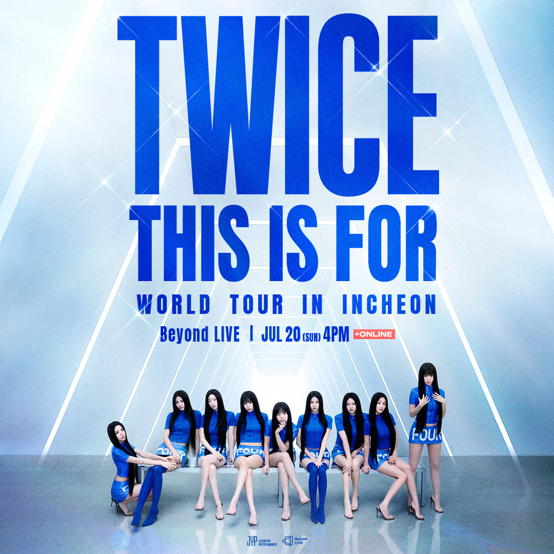Beyond_LIVE's tweet image. Beyond LIVE - TWICE &lt;THIS IS FOR&gt; WORLD TOUR IN INCHEON
์ ์ํ, 4์๋ถํฐ(KST) โTWICE &lt;THIS IS FOR&gt; WORLD TOUR IN INCHEONโโ์ Beyond LIVE์์ ์์ฒญ ํ์ค ์ ์์ต๋๋ค.
-
Today 4PM(KST)! You can enjoy โTWICE &lt;THIS IS FOR&gt; WORLD TOUR IN INCHEONโ on Beyond LIVE.
-โฆ
