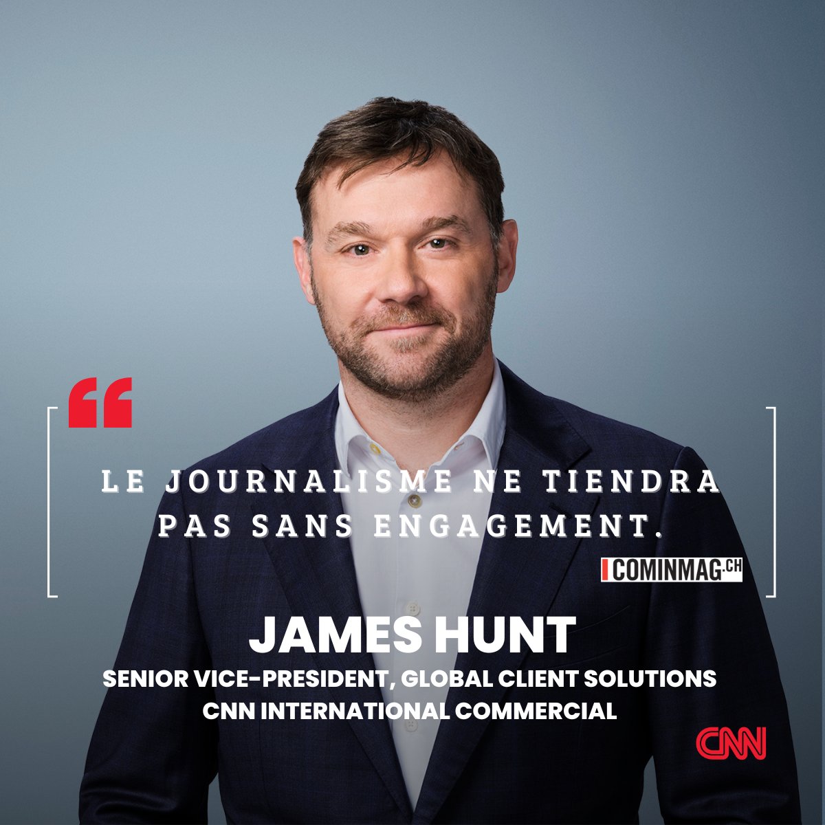 CNN France PR (@cnnfrancepr) on Twitter photo À l’heure où l’attention et la confiance sont précieuses, soutenir une information fiable et indépendante est une responsabilité collective. Dans une tribune exclusive pour <a href="/comin_mag/">cominmag.ch</a>, James Hunt de CNN International Commercial, rappelle pourquoi les marques ont tout à gagner À l’heure où l’attention et la confiance sont précieuses, soutenir une information fiable et indépendante est une responsabilité collective. Dans une tribune exclusive pour <a href="/comin_mag/">cominmag.ch</a>, James Hunt de CNN International Commercial, rappelle pourquoi les marques ont tout à gagner