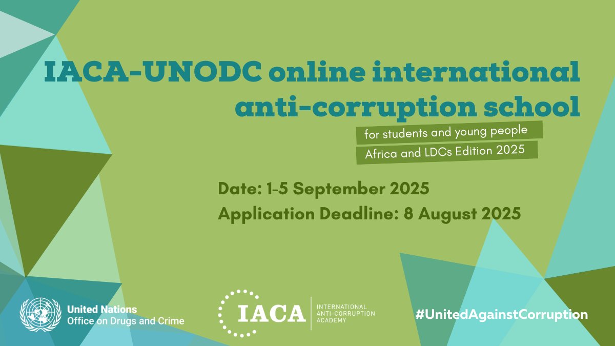 UNODC_AC's tweet image. 💡Change starts with you.
The @UNODC & @IACA_Academy Anti-Corruption School for Students & Young People is now open to applicants from Africa & LDCs (18–29).
💼Online & free of charge
🗓️Apply by 8 August 2025
More info: bit.ly/4m1egWS
#UnitedAgainstCorruption