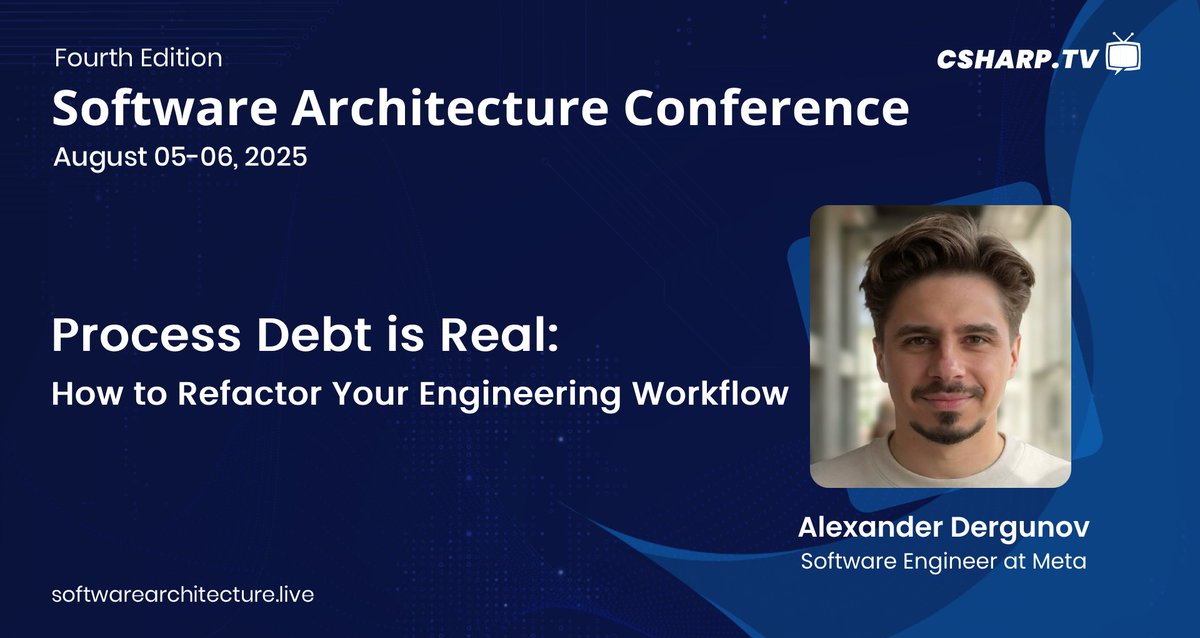 CSharpDotTV's tweet image. 💡 Messy engineering workflows slowing you down?
Catch 𝐀𝐥𝐞𝐱𝐚𝐧𝐝𝐞𝐫 𝐃𝐞𝐫𝐠𝐮𝐧𝐨𝐯 from @Meta at #SoftwareArchitectureConf 2025 as he presents:
“Process Debt is Real: How to Refactor Your Engineering Workflow”
📅 August 5–6, 2025
🔗 Register here:…