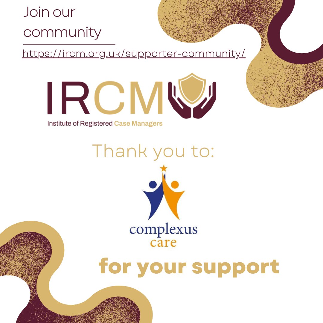 We are so pleased to welcome <a href="/ComplexusCare/">Complexus Care Ltd</a> to our supporter community. In joining our community they have shown their support and commitment for the case management profession and IRCM’s work to protect service users and the public. Thank you for joining us!