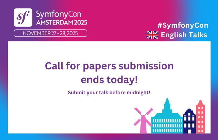 symfonycon's tweet image. 🚨 Last Chance! 🚨
Call for Papers closes TODAY!
Don’t miss your shot to speak at SymfonyCon Amsterdam 2025! 🇳🇱🧡

We want YOU on stage! 🎤

🕛 Deadline: Tonight, 23:59 CEST, July 16!&quot;
👉 Submit now: live.symfony.com/2025-amsterdam…

#SymfonyCon #CallForPapers #Symfony #SymfonyCon2025