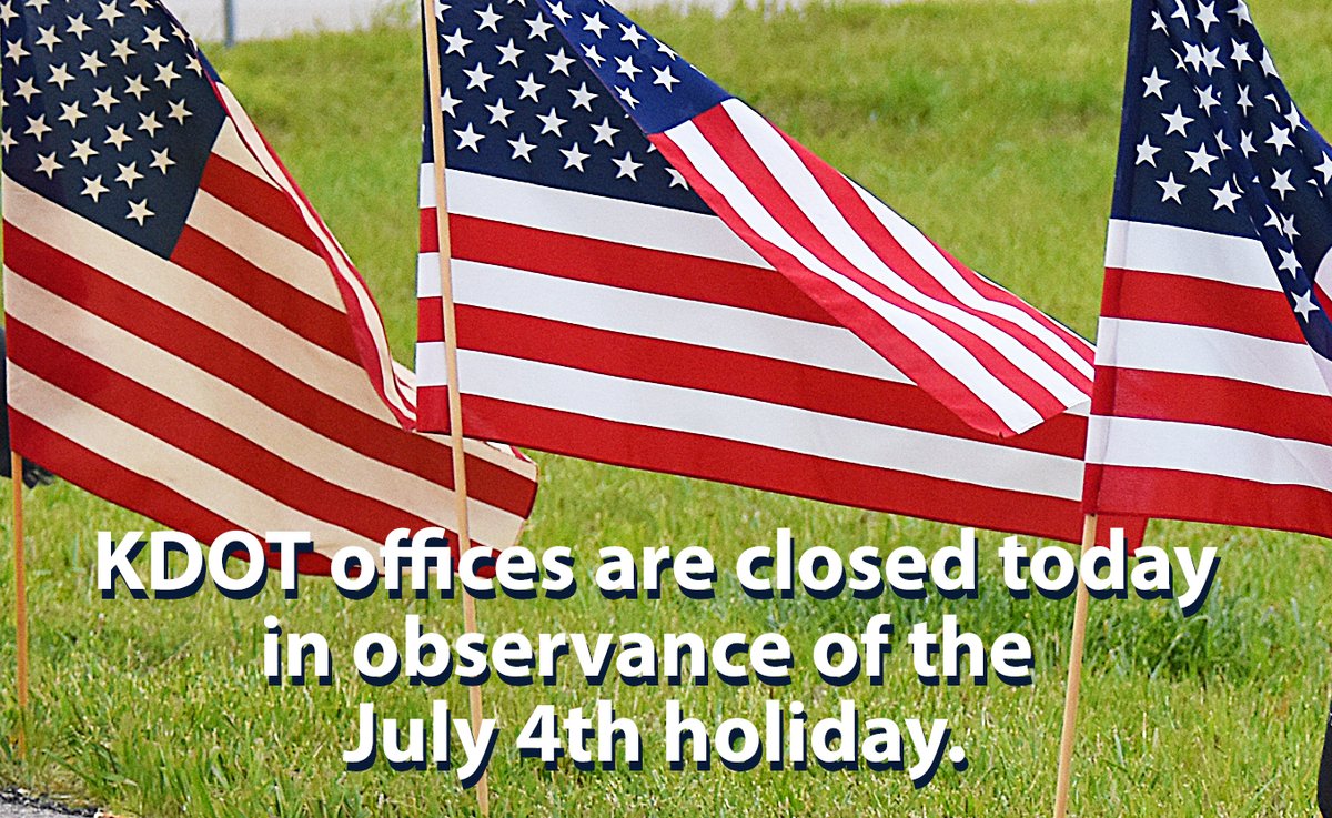 KDOTHQ's tweet image. Happy July 4th! KDOT offices are closed Friday, July 4th, in observance of the holiday!
Please remember to celebrate safely. Designate a sober driver! Wear a seat belt and follow the speedlimit!
Check kandrive.gov for road conditions.