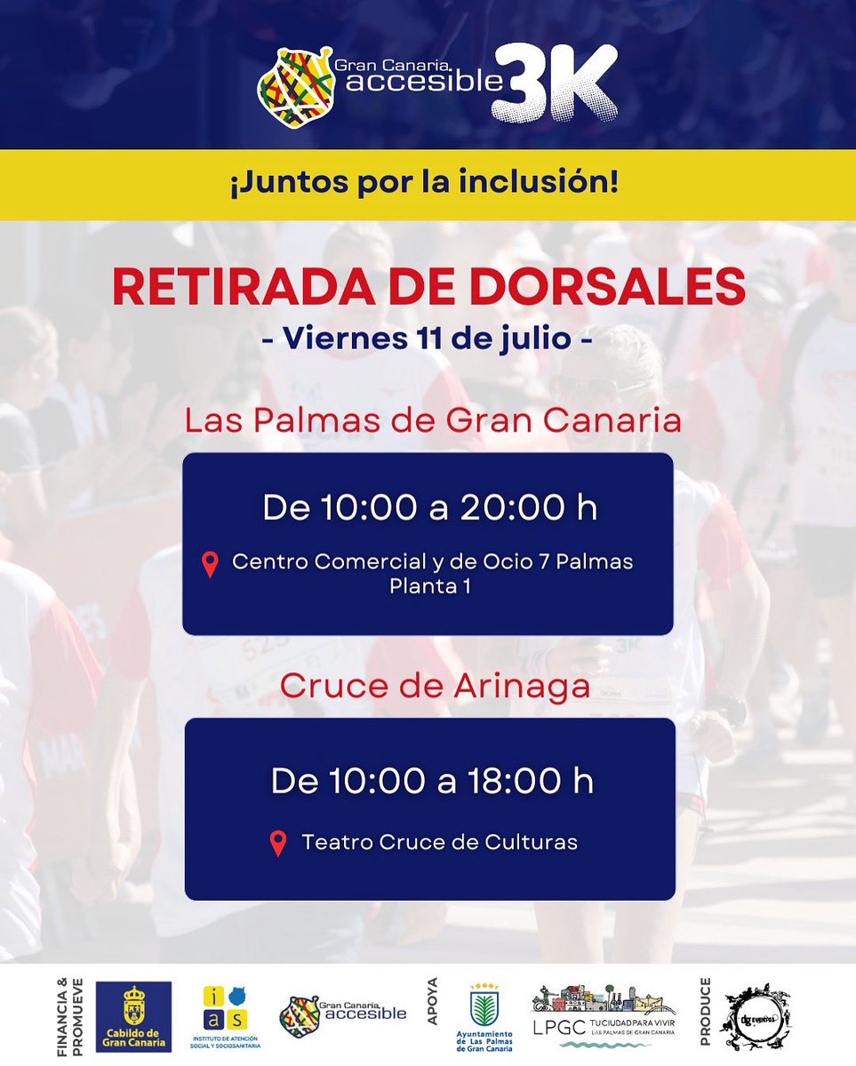 🎽 Retirada de dorsales - 𝟯𝗞 𝗚𝗿𝗮𝗻 𝗖𝗮𝗻𝗮𝗿𝗶𝗮 𝗔𝗰𝗰𝗲𝘀𝗶𝗯𝗹𝗲

En el formulario de inscripción te ofrecimos dos opciones para recoger tu dorsal. Según la que seleccionaste, aquí te indicamos el lugar y horario correspondiente

#GranCanariaAccesible3K