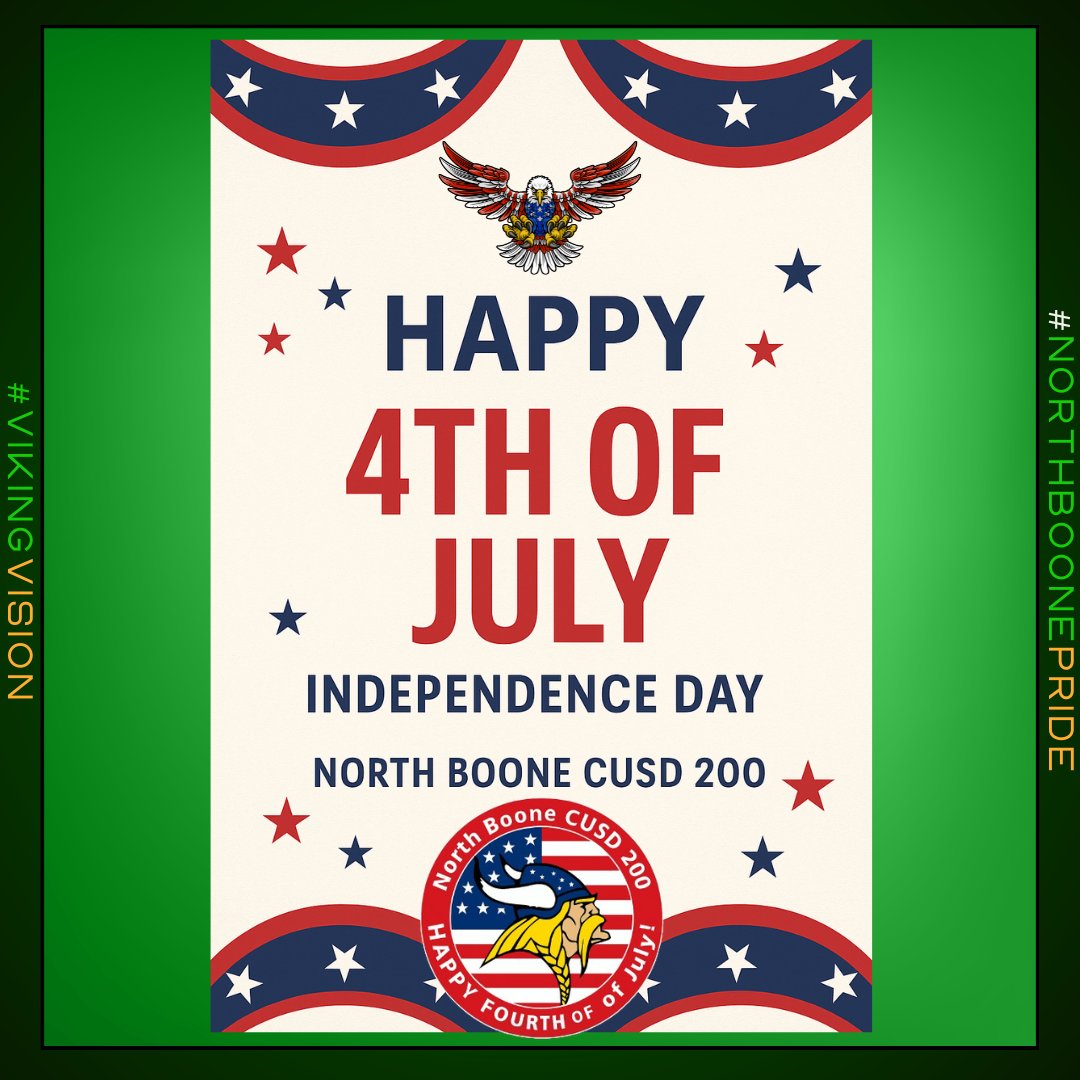 🇺🇸✨ Happy 4th of July, North Boone! ✨🇺🇸
We wish all of our students, staff, families, and community members a fun and safe holiday weekend as we celebrate our nation’s independence. Enjoy the time with family and friends! 🎆🎇
#NorthBoonePride #VikingVision