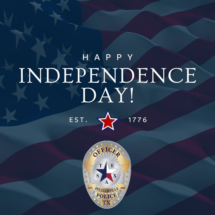 Pflugerville Police (@pf_police) on Twitter photo Happy Independence Day from the Pflugerville Police Department!🇺🇸 Happy Independence Day from the Pflugerville Police Department!🇺🇸