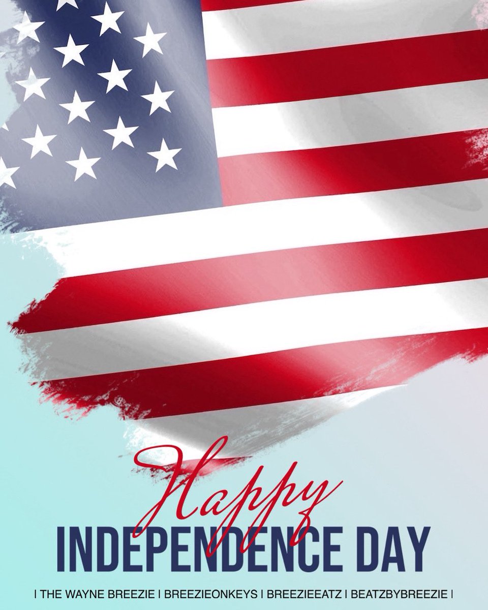 Happy 4th of July 🇺🇸