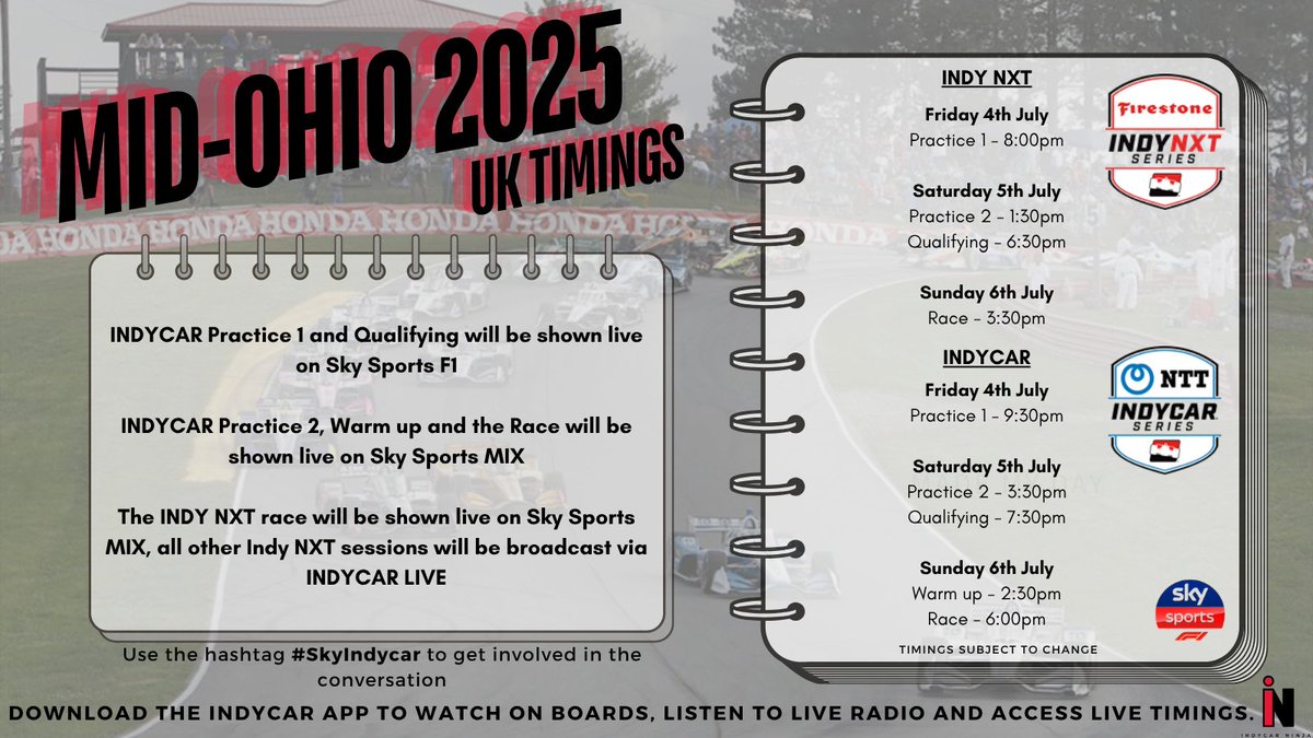 Nikki (@indycarninja) on Twitter photo It's race 𝗐̶𝖾̶𝖾̶𝗄̶ month! 🚨
Here are the UK 🇬🇧 timings for <a href="/IndyCar/">NTT INDYCAR SERIES</a> and <a href="/INDYNXT/">INDY NXT by Firestone</a> at <a href="/Mid_Ohio/">Mid-Ohio</a>
Indycar Practice 1 and Quali are on <a href="/SkySportsF1/">Sky Sports F1</a>, all other sessions and the races are on Sky Sports MIX
#Indycar #SkyIndycar It's race 𝗐̶𝖾̶𝖾̶𝗄̶ month! 🚨
Here are the UK 🇬🇧 timings for <a href="/IndyCar/">NTT INDYCAR SERIES</a> and <a href="/INDYNXT/">INDY NXT by Firestone</a> at <a href="/Mid_Ohio/">Mid-Ohio</a>
Indycar Practice 1 and Quali are on <a href="/SkySportsF1/">Sky Sports F1</a>, all other sessions and the races are on Sky Sports MIX
#Indycar #SkyIndycar