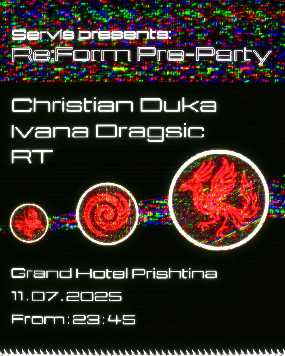 servisorg's tweet photo. In the faded hallways of Grand Hotel Prishtina, we open a frequency for what comes next. 

The RE:FORM pre-party bends the night with Christian Duka, Ivana Dragsic, and RT. Friday, July 11th, from 23:45 until dawn feels irrelevant.

Artwork by Altin Ademi https://t.co/HhSAqAHbZ3