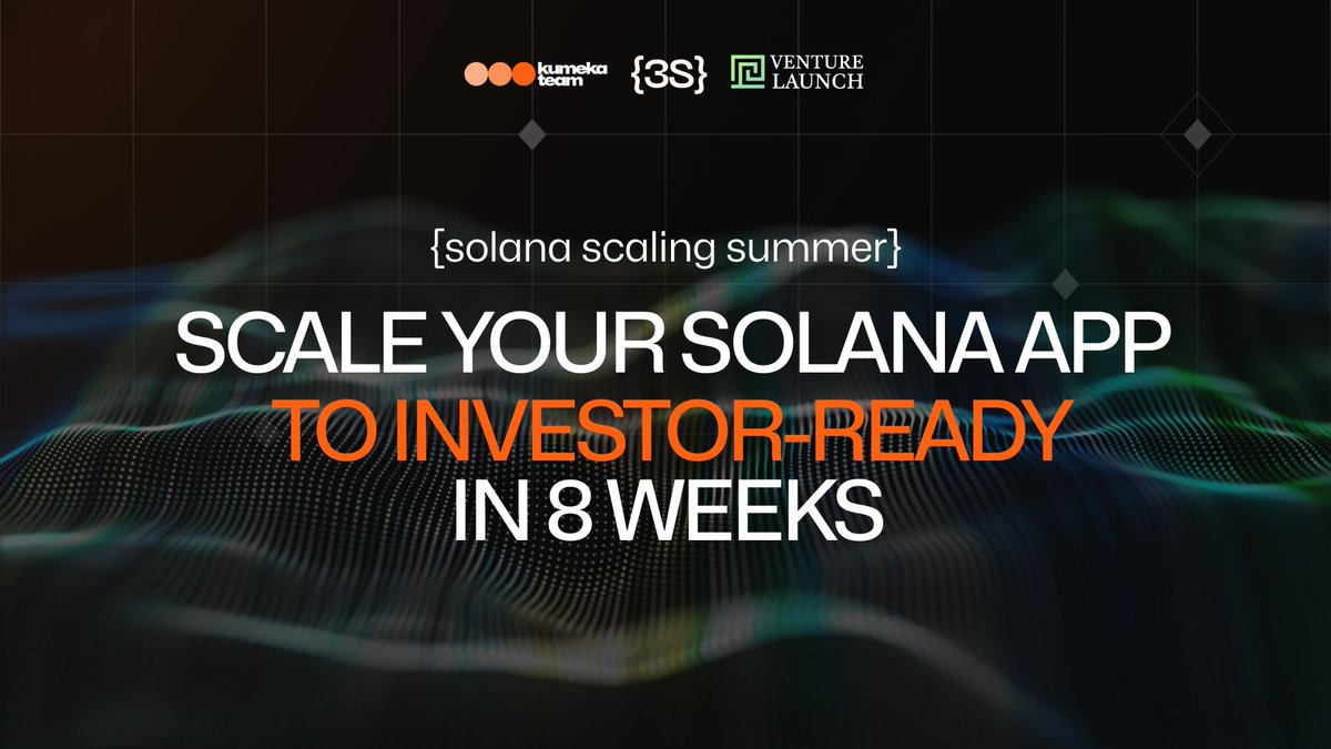 {3S} Scale Your Solana App to Investor-Ready in 8 Weeks

Solana Scaling Summer kicks off on July 21. 
It's gonna be intense. But. 
What every early-stage team needs to get moving