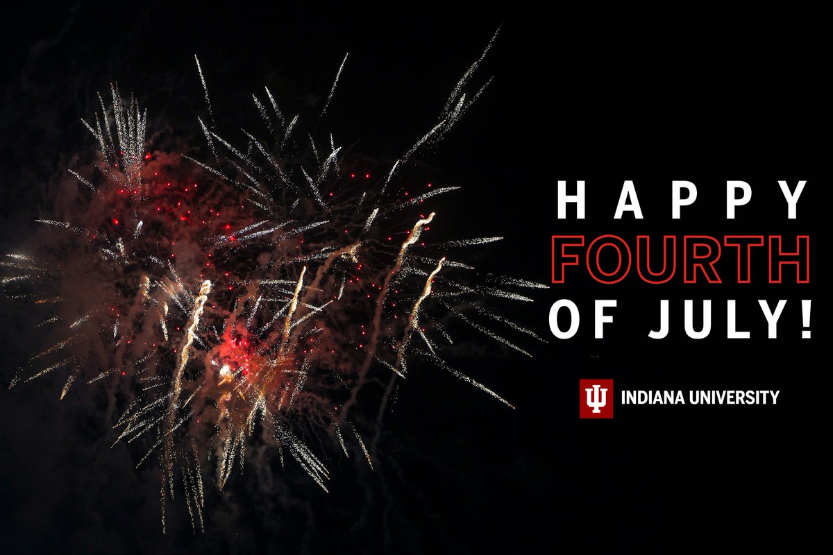 IndianaUniv's tweet image. We're wishing everyone a happy and safe 4th of July! 🎆