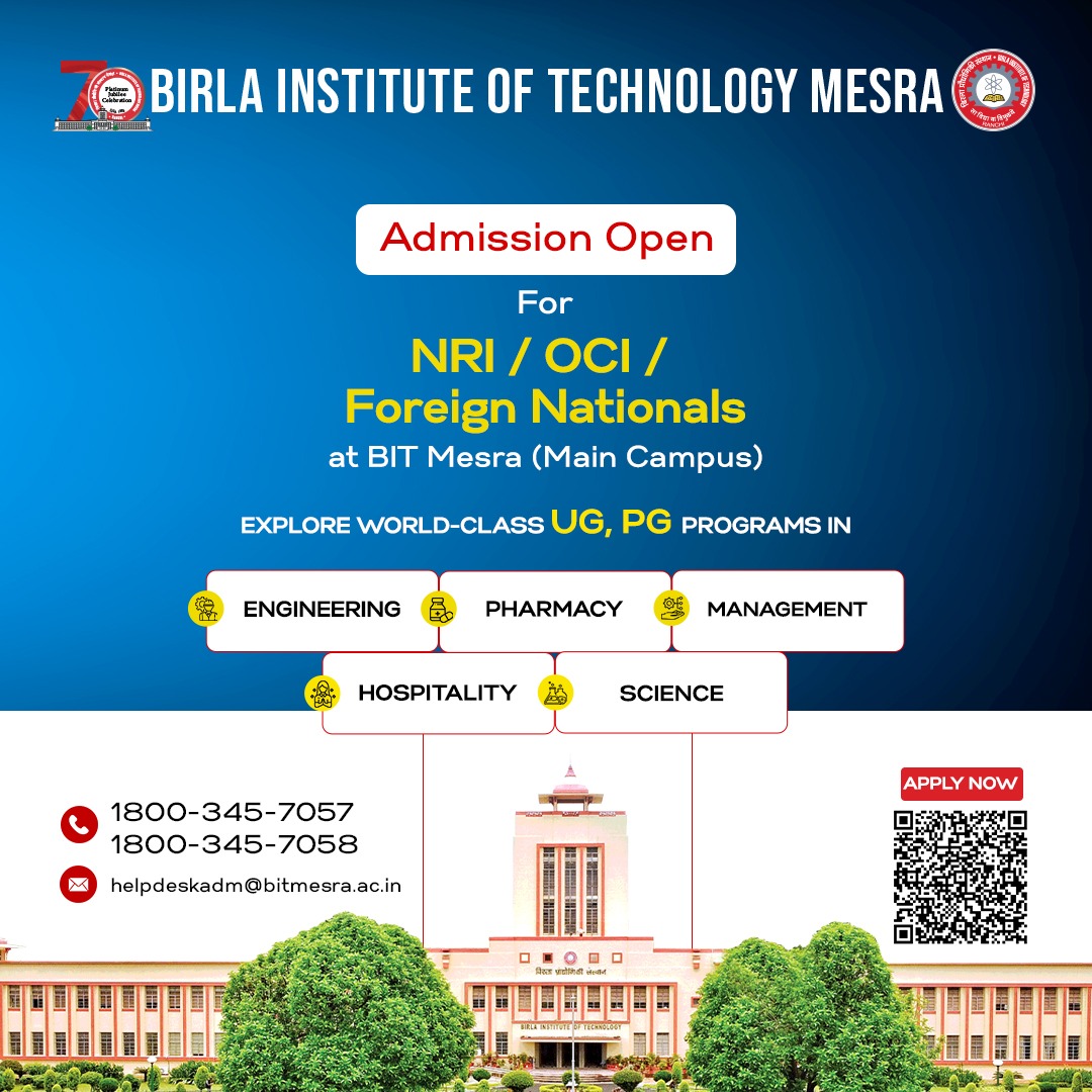 Admissions Open for NRI / OCI / Foreign Nationals at the iconic #BITMesra (Main Campus)

Unleash your potential with globally benchmarked UG &amp; PG programs.

Apply Now - bitmesra.ac.in/admission/noti…

#NRIAdmissions2025 #GlobalClassroom #StudyInIndia