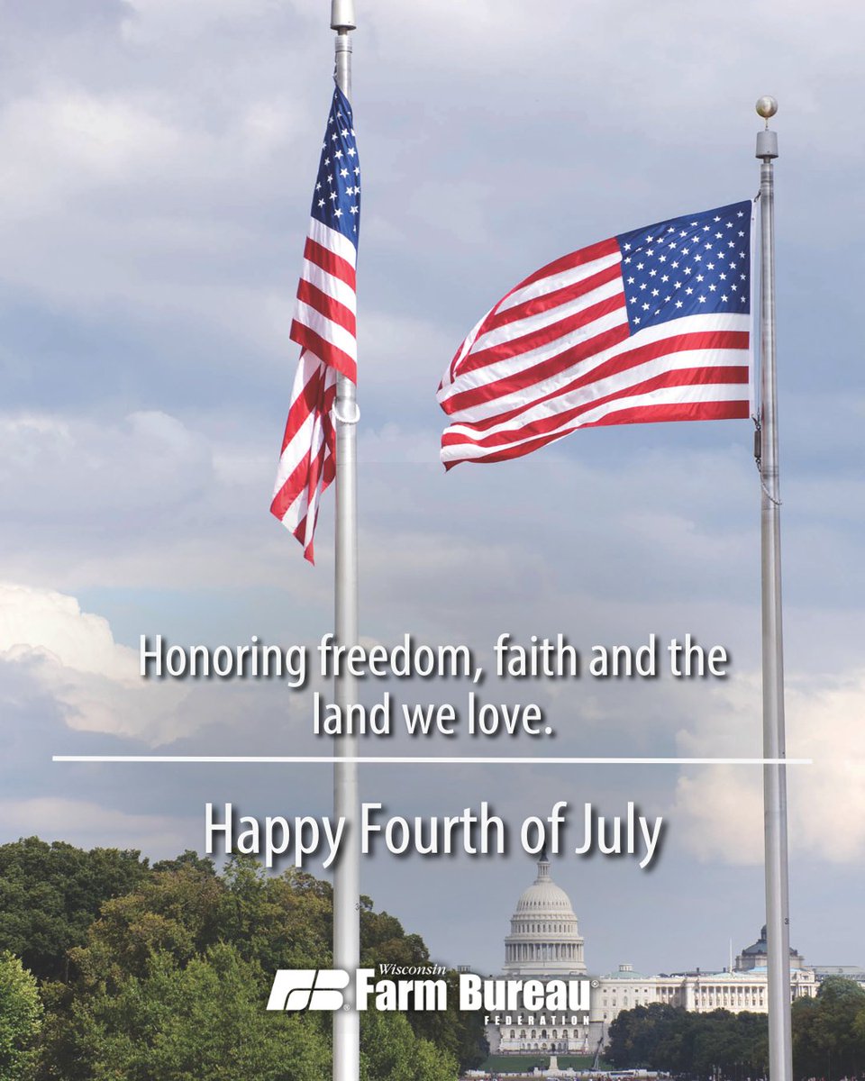 WIFarmBureau's tweet image. Today we celebrate freedom, hard work, and the land that sustains us. Have a happy and safe Fourth of July!