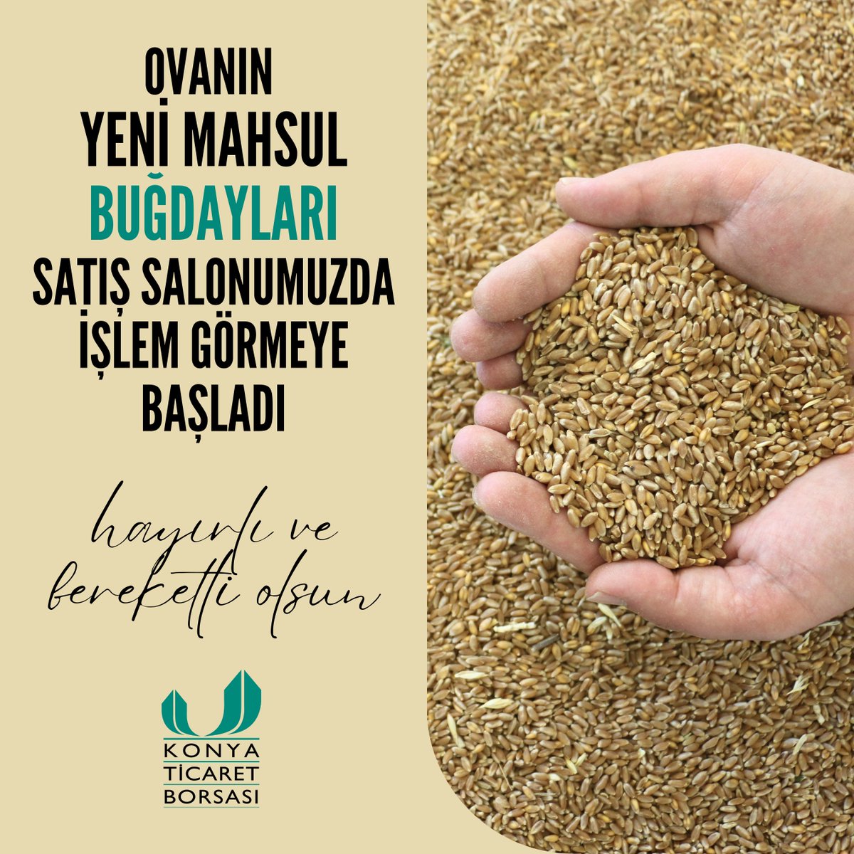 Ovanın yeni mahsul buğdayları Konya Ticaret Borsası Elektronik Satış Salonu İşlem Piyasası'nda işlem görmeye başladı.

2025 hasat döneminin üreticilerimize, esnafımıza, sanayicimize hayırlı ve bereketli olmasını diliyoruz.