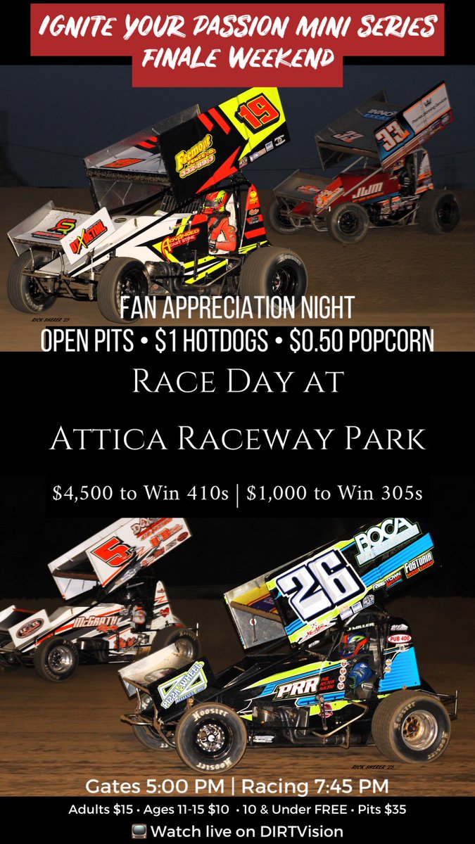 IT’S RACE DAY 👏🏼 

Ignite Your Passion Mini Series finale weekend begins tonight! 

📍<a href="/atticaracewyprk/">Attica Raceway Park</a> 

💰$4,500 to Win 410s 
💰$1,000 to Win 305s

🎟️ 5:00 PM
🏁 7:45 PM

📺 Watch live on <a href="/dirtvision/">DIRTVision</a>