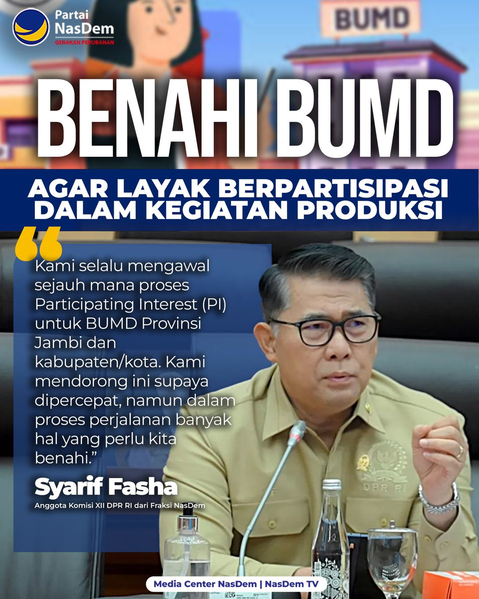 Anggota Komisi XII DPR RI dari Fraksi Partai NasDem, Syarif Fasha, menegaskan pentingnya percepatan dan pembenahan Badan Usaha Milik Daerah (BUMD) di Provinsi Jambi agar mampu menjadi mitra yang kredibel dalam pengelolaan Participating Interest (PI) 10% di sektor migas.