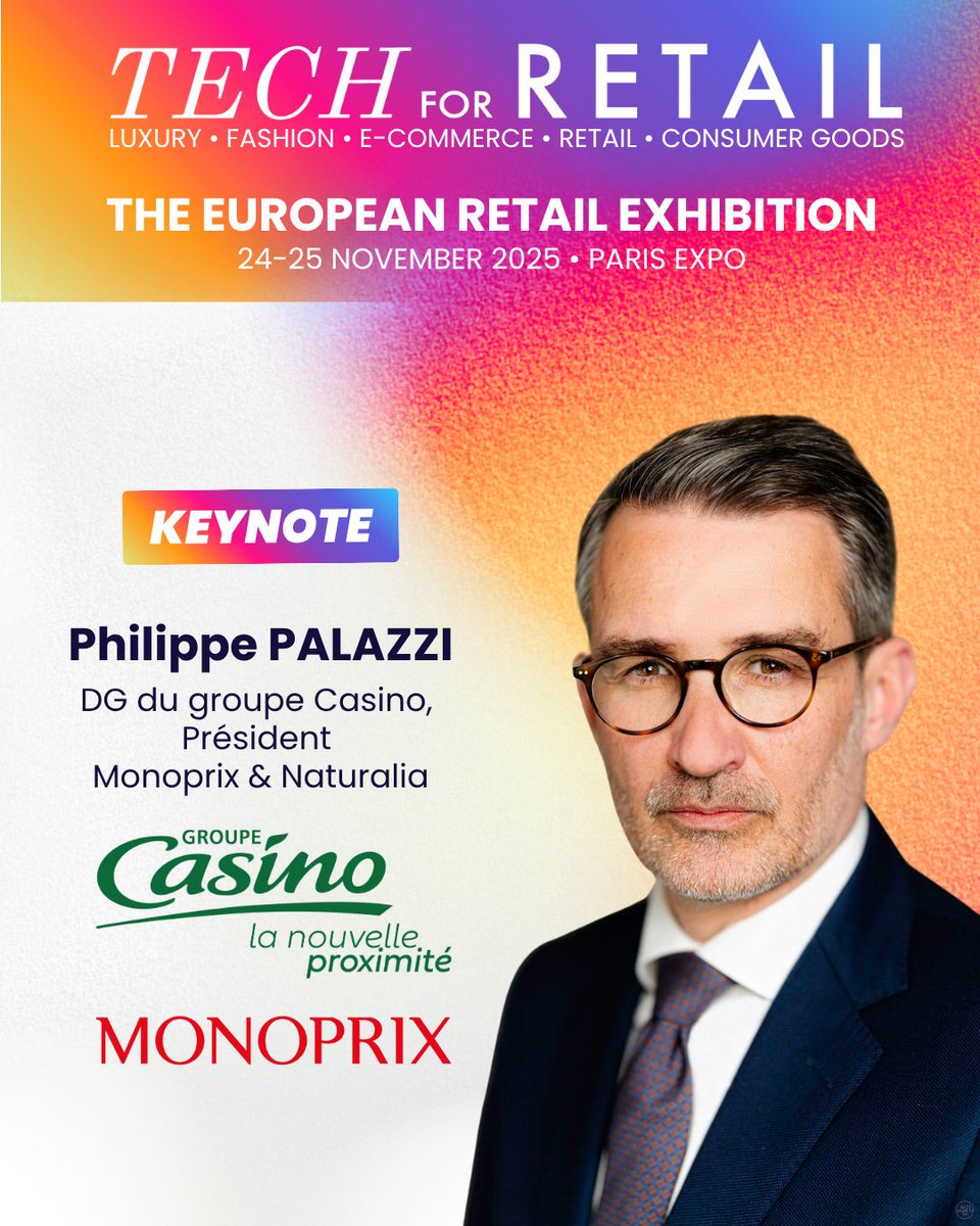 ✨ Nouvelle keynote à #TechForRetail 2025 !
Philippe Palazzi, DG du Groupe Casino &amp; Président de <a href="/Monoprix/">Monoprix</a>  &amp; <a href="/_NATURALIA/">NATURALIA</a> , partagera sa vision du retail.
📅 24–25 nov. 2025, Paris Expo
🎟 Réservez ici → lnkd.in/em-3HgqS
#Retail2025 #Keynote #GrandeDistribution #Casino