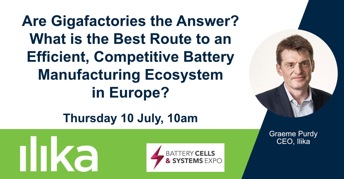 Are Gigafactories the Answer? What is the Best Route to an Efficient, Competitive Battery Manufacturing Ecosystem in Europe? Graeme Purdy joins a panel discussion at #BSCE25 on Thursday 10 July at 10am, Headline Stage, Theatre 4.  #solidstatebatteries #batteries #solidstate