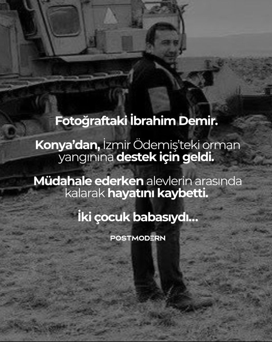 Yangınla mücadele ederken hayatını kaybeden İbrahim Demir'e Allah'tan rahmet, ailesi ve aziz milletimize başsağlığı diliyorum. Ruhu şad, mekanı cennet olsun, inşallah.
