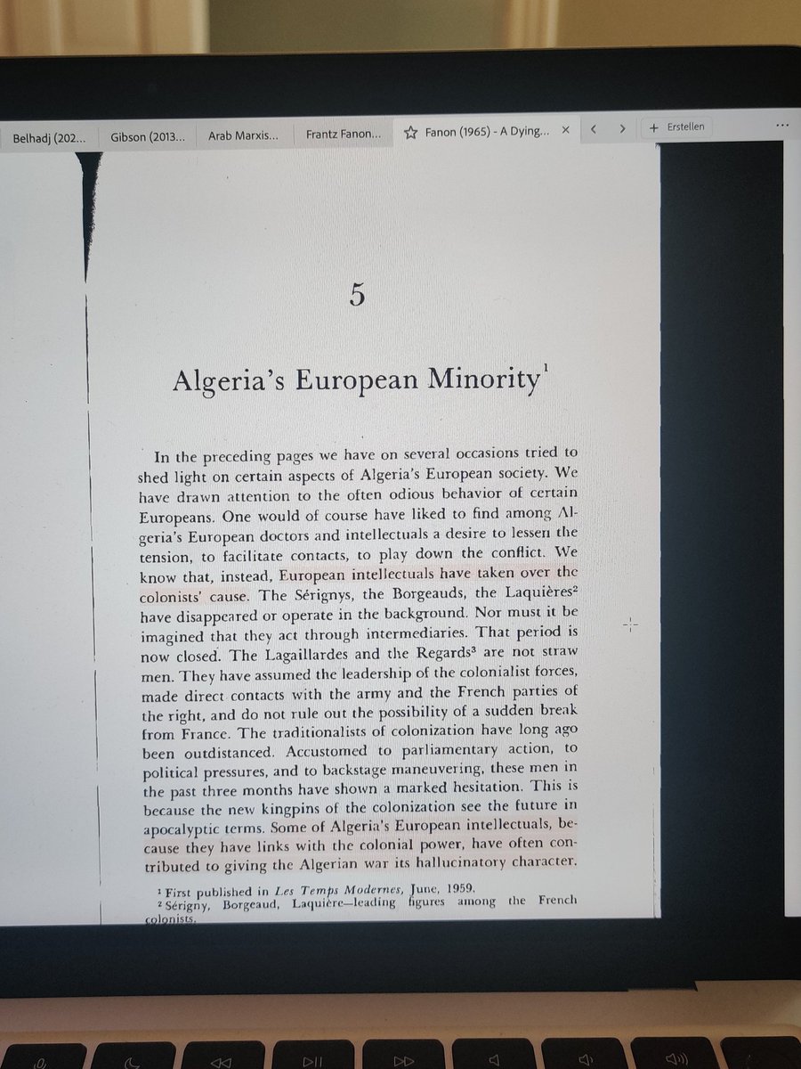 Lauan_al's tweet image. Re-reading Fanon's "Year 5 of the Algerian revolution/A dying colonialism": the nuance in his analysis of the European settlers is interesting, compared to the Wretched of the Earth. The book was mainly directed to a Left audience in Europe, which may explain the shift in tone