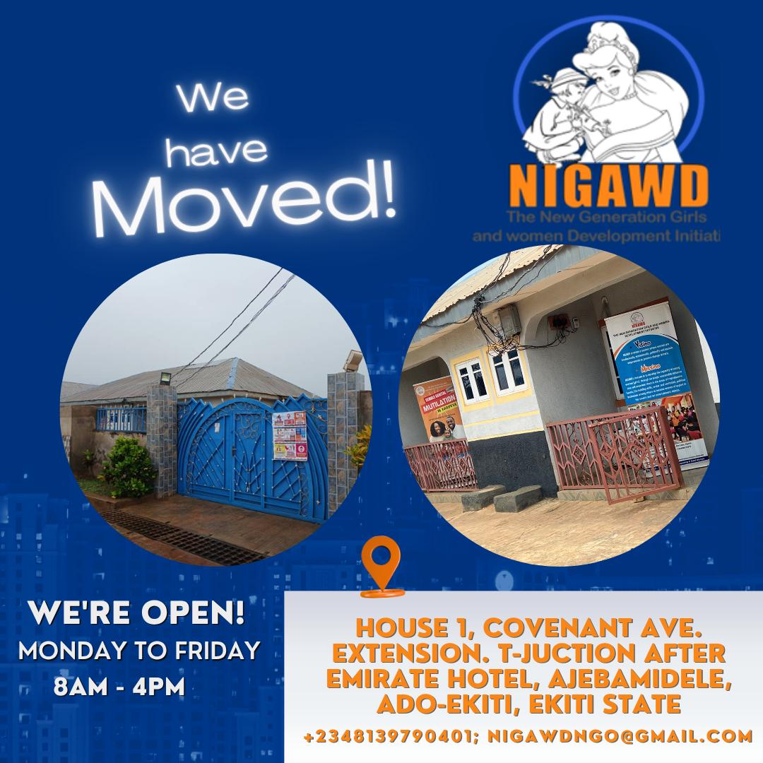 The New Generation Girls and Women Development Initiative (NIGAWD) has moved to a new location!

📍 New Address:
House 1, Covenant Avenue Extension
T-Junction after Emirate Hotel, Ajebamidele
Ado-Ekiti, Ekiti State, Nigeria

We look forward to welcoming you to our new space🙏🏼