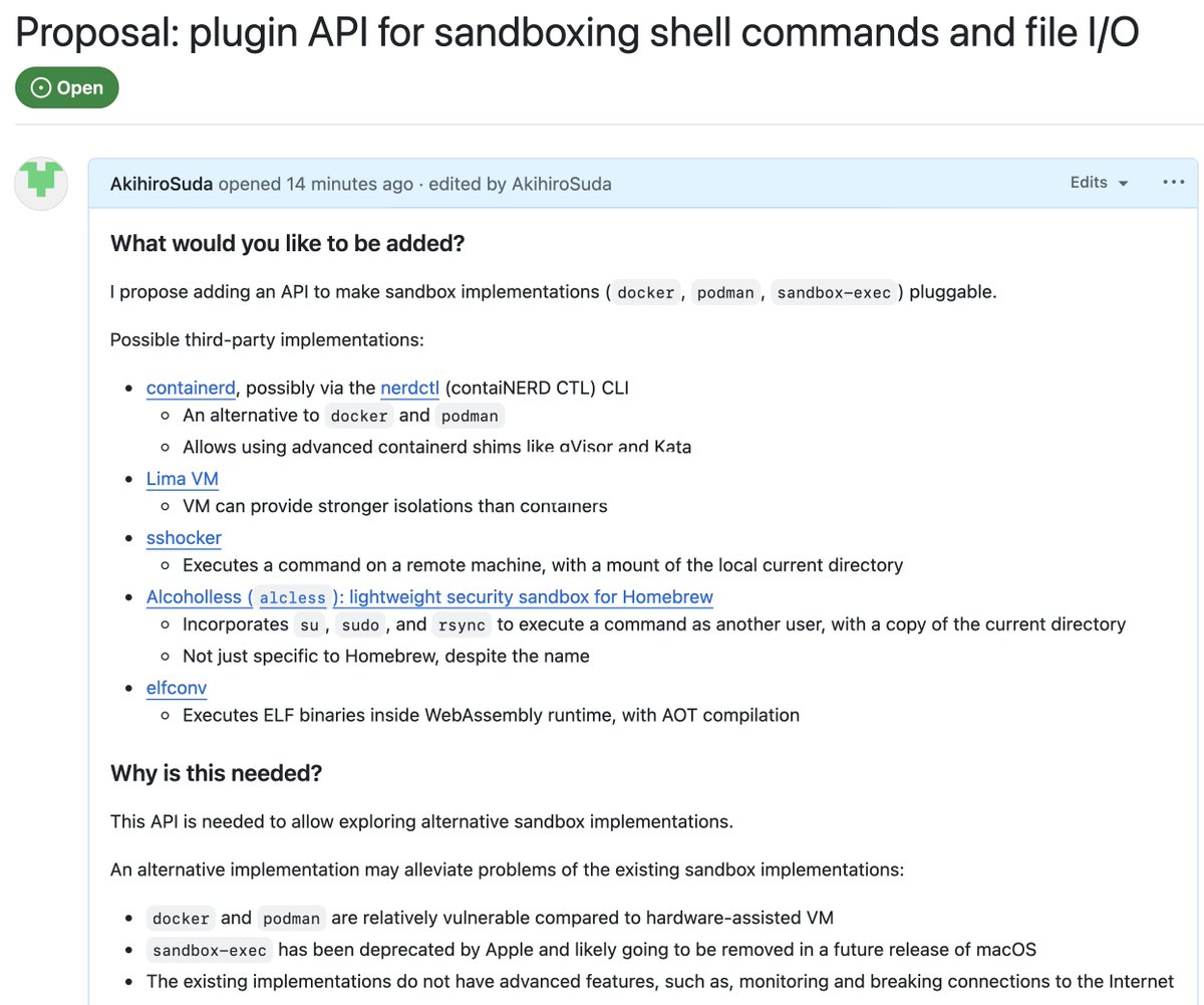_AkihiroSuda_'s tweet image. RFC: the standard API for sandboxing shell commands and file I/O in AI agents.

I submitted my proposal to Gemini CLI to see if they have interest, but ideally this should be part of @MCP_Community  or maybe @OCI_ORG ?

github.com/google-gemini/…
