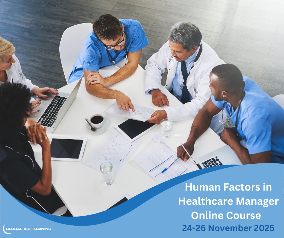 📢 Join our Human Factors in Healthcare Manager Course – 24–26 Nov 2025

💻 Live online &amp; interactive
✅ Ideal for healthcare managers + safety advocates
🔍 Learn how human factors drive safer systems
📅 Book now: globalairtraining.com
📧 ops@globalairtraining.com