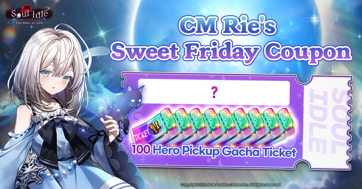 SoulIdleGirls's tweet photo. Hello, Survivors!
Today is Friday~! And Fridays are Soul Idle Coupon Day! 
🎁
Another weekend has come,
so CM Rie has prepared a special gift just for you!
Here is CM Rie's special Friday coupon!

Check out the link below for more details!
▶ https://t.co/h5AEujNMYt https://t.co/HN6WDOBf2z