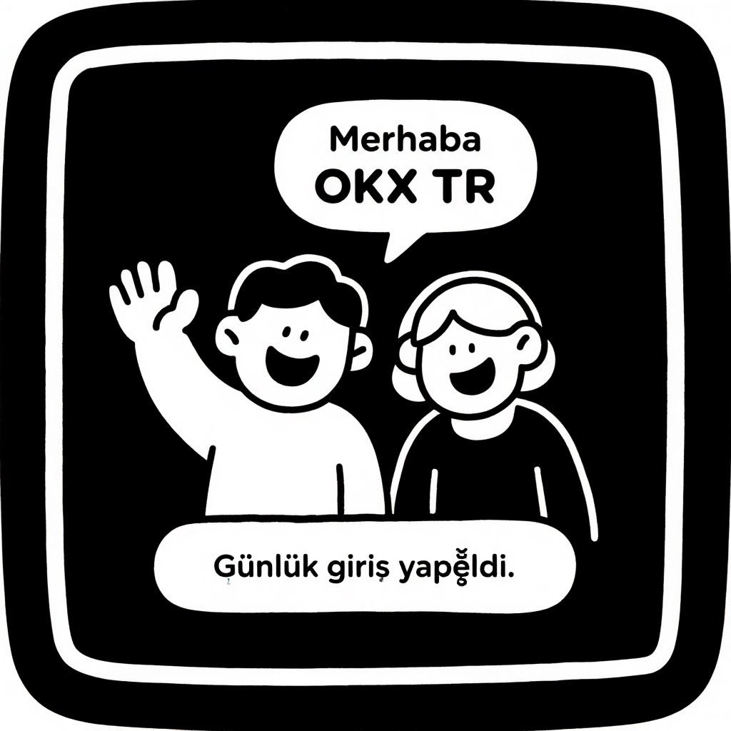 OKX TR hergün rutinim olmuş. Günlük giriş yapıldı 💥

#OKXTR <a href="/OKXTurkiye/">OKX TR</a>