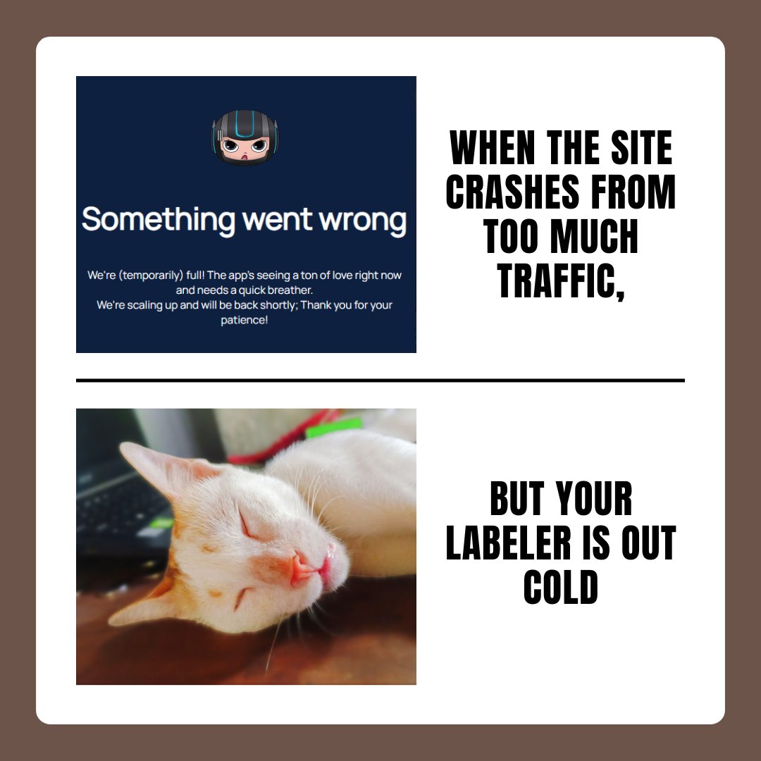 zdee24's tweet image. Sheesh 😮💨 the site’s completely swamped with traffic 🚦
Might be time to log off, recharge 🔌 and touch some grass.
Even the labeler’s out cold 😴🐱
@JoinSapien 
#AI #Labelerlife #TechOverload