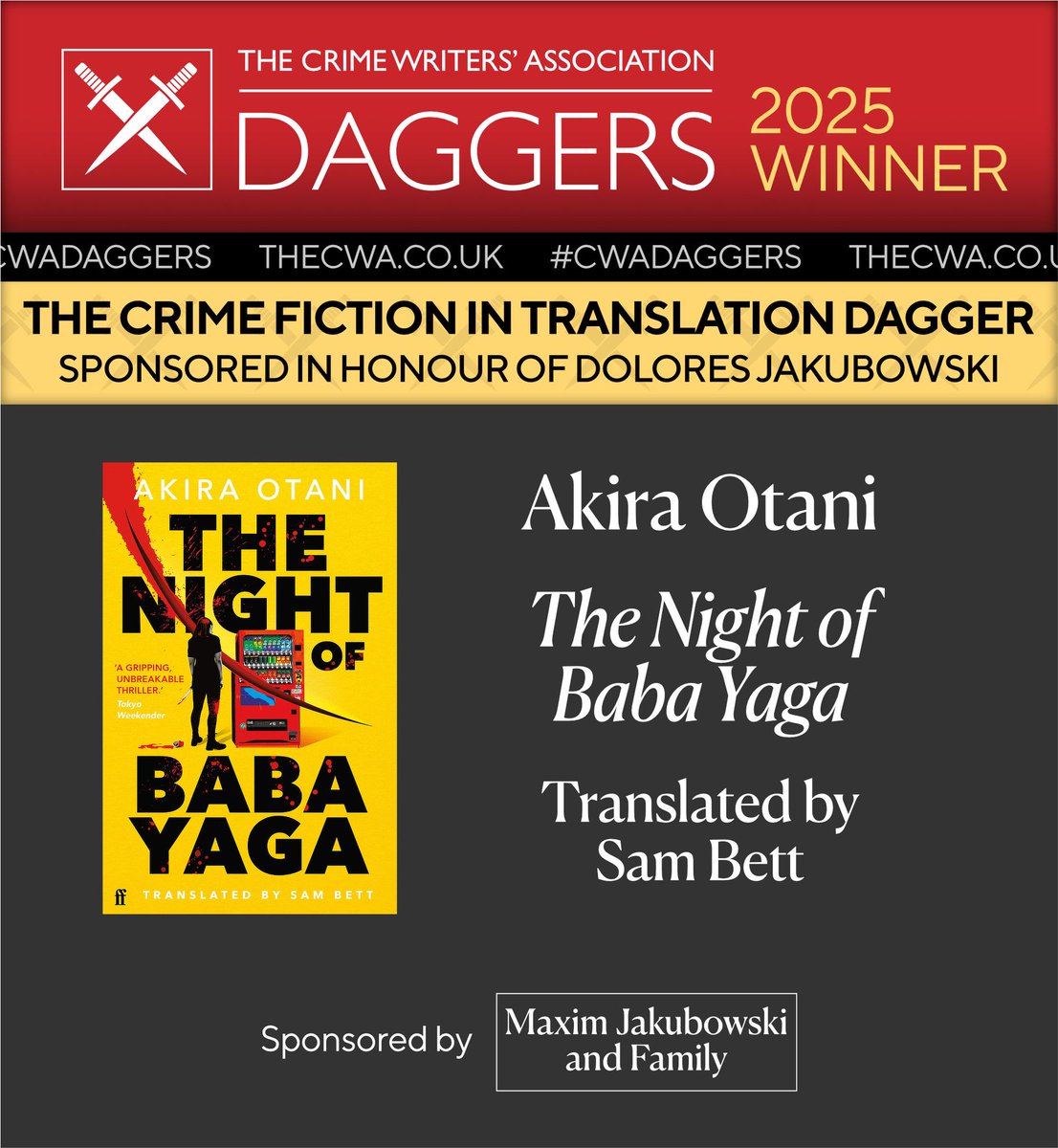 Japan Foundation UK (@jpflondon) on Twitter photo Congratulations to OTANI Akira, Sam Bett, and <a href="/FaberBooks/">Faber Books</a> - "The Night of Baba Yaga" is the first Japanese book to win the CWA Dagger for Crime Fiction in Translation!
It's unlike any crime novel you've read before - we're overjoyed to learn of the win!
thecwa.co.uk/past-winners/t… Congratulations to OTANI Akira, Sam Bett, and <a href="/FaberBooks/">Faber Books</a> - "The Night of Baba Yaga" is the first Japanese book to win the CWA Dagger for Crime Fiction in Translation!
It's unlike any crime novel you've read before - we're overjoyed to learn of the win!
thecwa.co.uk/past-winners/t…
