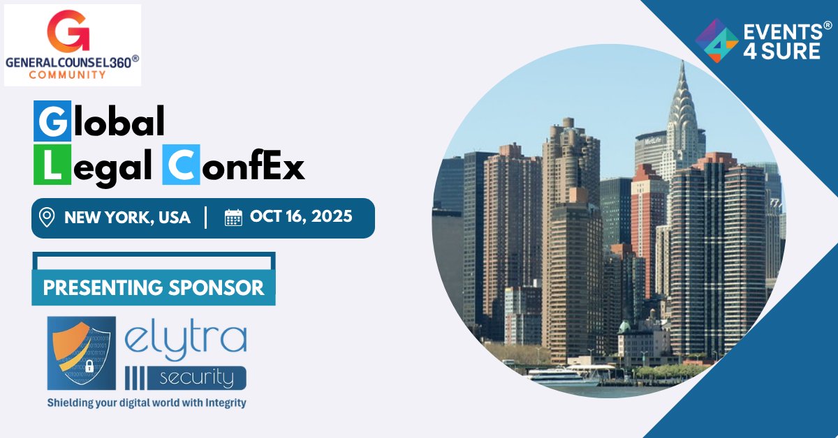 Global Legal ConfEx 2025 – New York | Powered by Elytra Security Private Limited

Join us on October 16, 2025 in New York, for a high-impact day of insights, innovation, and networking at the forefront of Legal, Litigation, E-Discovery, GRC, Data Privacy, and Cybersecurity.