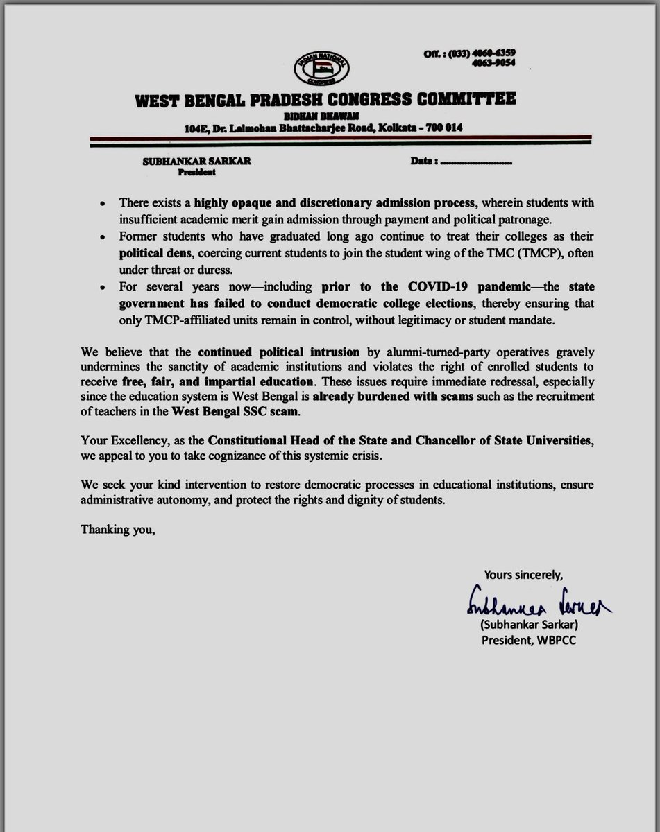 04/07/2025: Letter to Hon’ble Governor of West Bengal from WBPCC President Shri Subhankar Sarkar, highlighting Institutional issues in Colleges and Educational System in the state. 

#BengalDeservesBetter