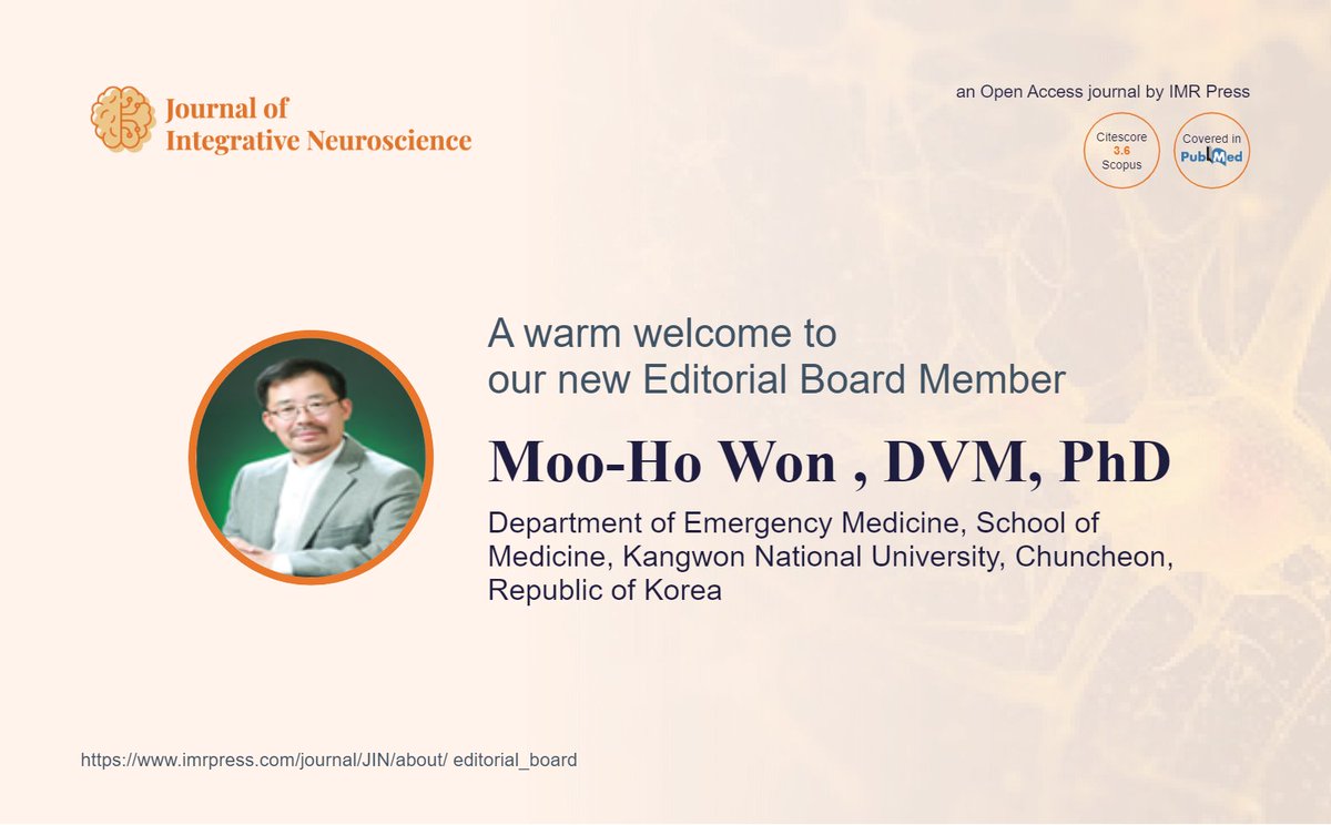 📢 Editorial Update | JIN Welcomes a New Editorial Board Member!
We are filled with immense joy and sincere respect to warmly welcome Prof. Moo-Ho Won to the editorial board of JIN 🎉.

🔬 Profile of Prof. Moo-Ho Won
Prof. Moo-Ho Won is Senior Researcher and Advisor of the