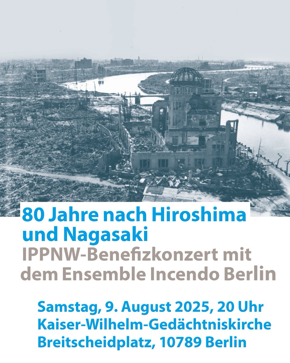 IPPNWgermany's tweet image. 09.08. #Berlin: 80 Jahre nach #Hiroshima und #Nagasaki. Das Ensemble Incendo Berlin spielt Werke von Ludwig van Beethoven, Dmitri Schostakowitsch, Wolfgang Amadeus Mozart, Joseph Haydn, Erwin Schulhoff, Samuel Barber und Johann Sebastian Bach.
@KWGBerlin