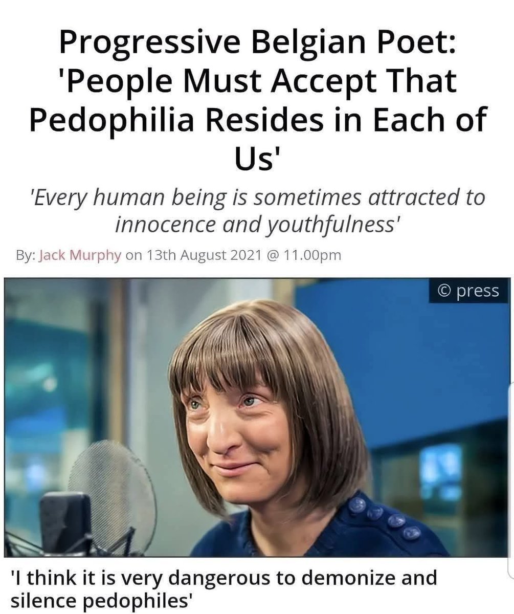 TRobinsonNewEra's tweet image. Why have I only just heard about this weirdo alien looking MF'er?

Belgian poet Delphine Lecompte wrote a letter responding to Belgian journalists who accused an actor of sexually abusing children.

She described paedophiles as:

... “a marginalised, vulnerable group that has