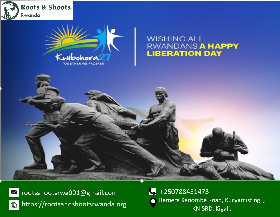 Happy Liberation Day, Rwanda! Today we celebrate the courage and unity that built our nation. As Roots &amp; Shoots Rwanda, we honor progress and commit to a future of peace and environmental care. #LiberationDay #Rwanda #RootsAndShootsRwanda 
#Unity #Peace #Environment