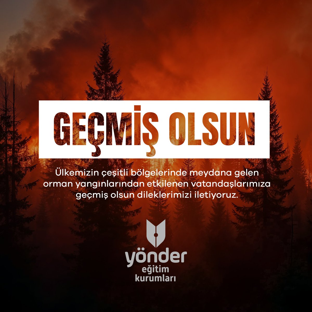 Yaşanan tüm yangınlardan etkilenen vatandaşlarımıza ve doğaya geçmiş olsun dileklerimizi iletiyor, yangınlarla mücadele eden tüm görevlilere minnet ve kolaylık diliyoruz.

#YönderOkulları #OrmanlarYanmasın #DoğayaSahipÇık #Geleceğimizİçin