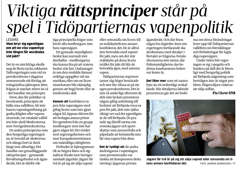 ”Vem bryr sig egentligen om att en viss vapentyp inte längre får användas vid jakt?
Det är en nischfråga skulle nog de flesta tycka, inklusive Tidö-regeringen […]. Men frågan är mycket större än så - det handlar om principer.”