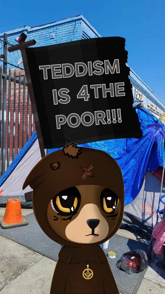 Teddism is for the poor <a href="/steadyteddys/">steady teddys 🧸⛓️</a> rejoice