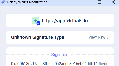 PermaKong's tweet image. Hey @virtuals_intern, just tried ACP.
What could be better: When starting a chat with the Butler, I am required to sign an approval on my wallet. On Rabby wallet, the approval request displays as per below, so I am nervous to sign the approval as I do not know what I am signing